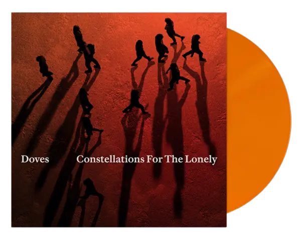 Constellations For The Lonely (Orange Vinyl) | Doves