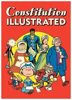 Constitution Illustrated, Paperback/R. Sikoryak