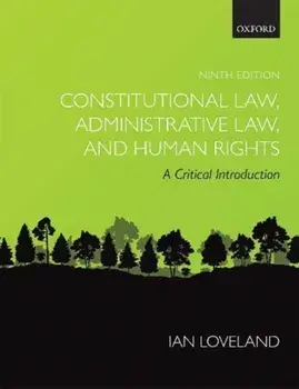 Constitutional Law, Administrative Law, and Human Rights. A Critical Introduction, 9 Revised edition, Paperback/***