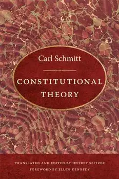Constitutional Theory, Paperback/Carl Schmitt