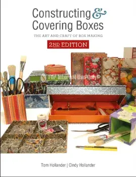 Constructing and Covering Boxes: The Art and Craft of Box Making, Paperback/Tom Hollander
