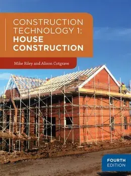 Construction Technology 1: House Construction, Paperback/Alison Cotgrave