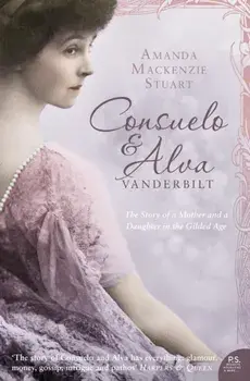 Consuelo and Alva Vanderbilt, Paperback/Amanda MacKenzie Stuart