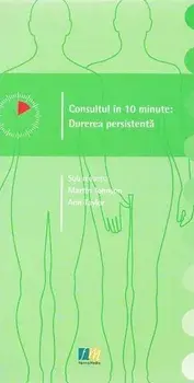 Consultul in 10 minute: durerea persistenta/Martin Johnson, Ann Taylor