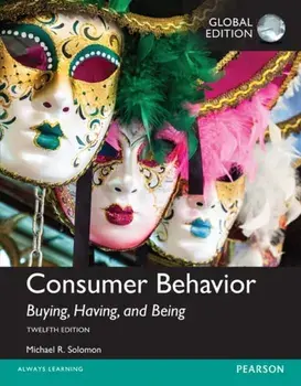Consumer Behavior: Buying, Having, and Being, Global Edition, Paperback/Michael G. Solomon