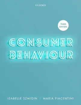 Consumer Behaviour. 3 Revised edition, Paperback/Maria Piacentini