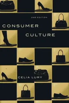 Consumer Culture, Paperback/Celia Lury