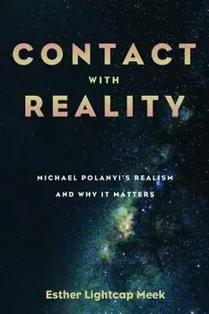 Contact with Reality, Paperback/Esther Lightcap Meek