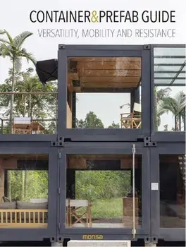 Container & Prefab Guide. Versatility, Mobility and Resistance, Hardback/***