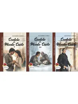 Contele de Monte Cristo. 3 volume/Alexandre Dumas