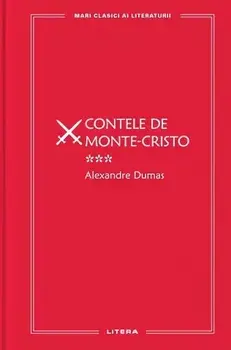 Contele de Monte-Cristo. Volumul 3/Alexandre Dumas