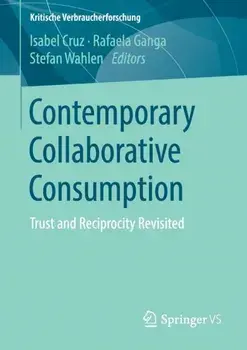 Contemporary Collaborative Consumption. Trust and Reciprocity Revisited, Paperback/***