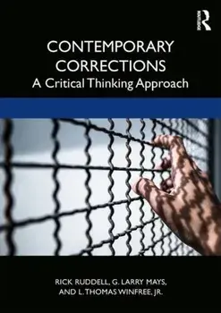 Contemporary Corrections. A Critical Thinking Approach, Paperback/L. Thomas Winfree Jr.