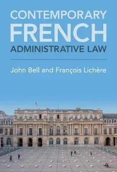 Contemporary French Administrative Law. New ed, Paperback/Francois (Universite Lyon III) Lichere