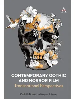 Contemporary Gothic and Horror Film. Transnational Perspectives, Paperback/Wayne Johnson