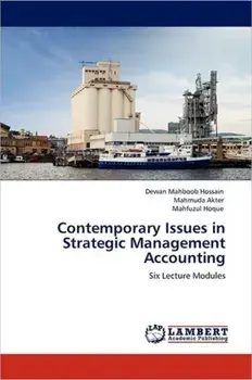 Contemporary Issues in Strategic Management Accounting, Paperback/Mahfuzul Hoque