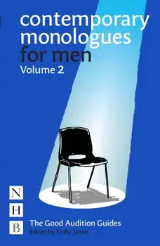Contemporary Monologues for Men: Volume 2. NHB Good Audition Guides, Paperback/***