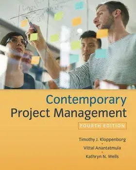 Contemporary Project Management, Hardcover/Timothy Kloppenborg