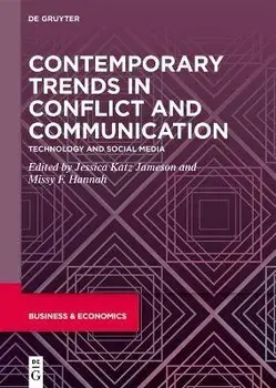 Contemporary Trends in Conflict and Communication. Technology and Social Media, Hardback/***