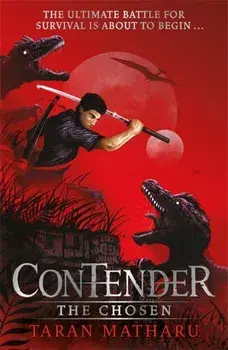 Contender: The Chosen. Book 1, Paperback/Taran Matharu