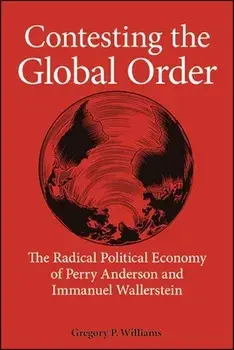 Contesting the Global Order, Paperback/Gregory P. Williams