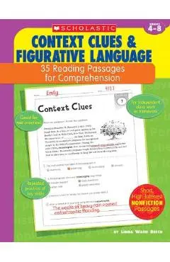 Context Clues & Figurative Language: 35 Reading Passages for Comprehension - Linda Ward Beech