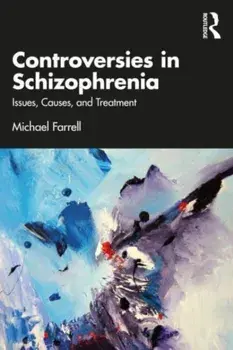 Controversies in Schizophrenia. Issues, Causes, and Treatment, Paperback/***