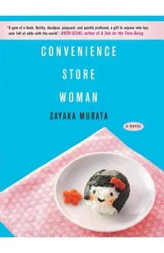Convenience Store Woman - Sayaka Murata