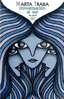 Conversacion Al Sur, Paperback/Marta Traba