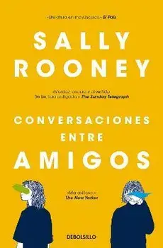 Conversaciones Entre Amigos / Conversations with Friends, Paperback/Sally Rooney