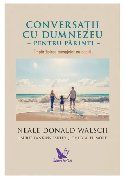 Conversatii cu Dumnezeu pentru parinti