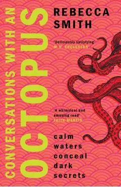 Conversations with an Octopus - Rebecca Smith
