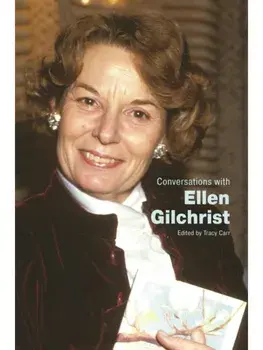 Conversations with Ellen Gilchrist, Paperback/***