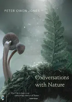 Conversations with Nature, Paperback/Peter Owen Jones
