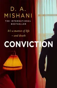 Conviction. It's a matter of life - and death, Paperback/D. A. Mishani