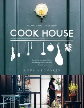 Cook House, Hardback/Anna Hedworth