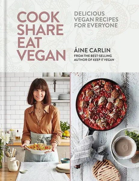 Cook Share Eat Vegan | Aine Carlin