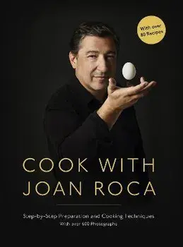 Cook with Joan Roca, Hardback/Joan Roca