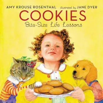 Cookies: Bite-Size Life Lessons, Hardcover/Amy Krouse Rosenthal