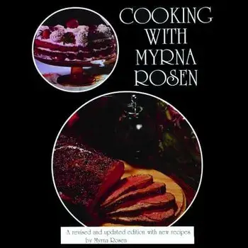 Cooking with Myrna Rosen: The Updated and Revised Version, Paperback/Mrs Myrna Rosen