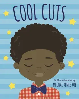 Cool Cuts, Board book/Mechal Renee Roe