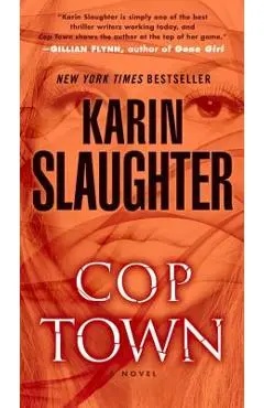 Cop Town - Karin Slaughter