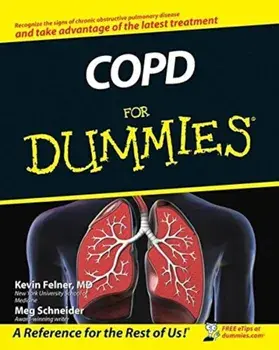 COPD for Dummies, Paperback/Kevin Felner