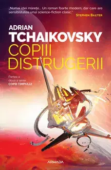 Copiii distrugerii/Adrian Tchaikovsky