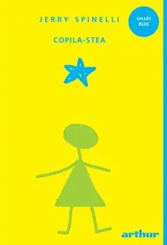 Copila-Stea/Jerry Spinelli