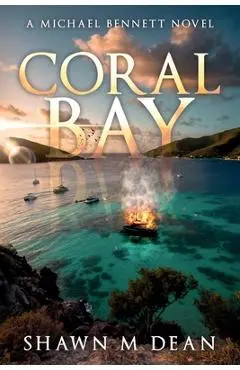 Coral Bay: An island adventure book series (Book 1) - Shawn Michael Dean