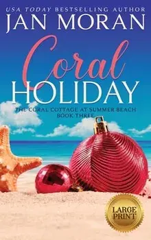 Coral Holiday, Hardcover/Jan Moran