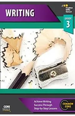 Core Skills Writing Workbook Grade 3 - Houghton Mifflin Harcourt