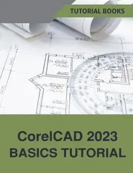 CorelCAD 2023 Basics Tutorial, Paperback/Tutorial Books