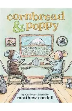 Cornbread & Poppy - Matthew Cordell
